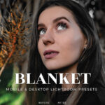 20 پریست لایت روم پرتره فوق حرفه ای Blanket Lightroom Presets