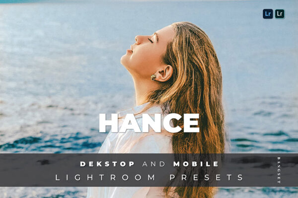 20 پریست لایت روم 2021 جدید Hance Lightroom Preset