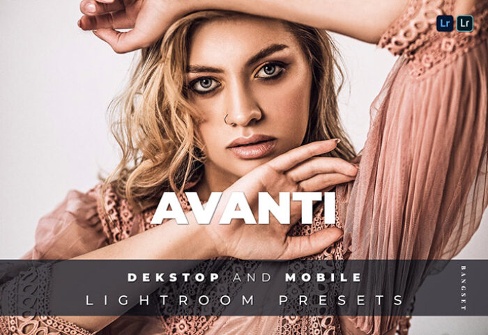 20 پریست لایت روم حرفه ای ادیت عکس Avanti Lightroom Preset