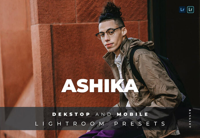 20 پریست لایت روم رنگی عکس مدلینگ Ashika Lightroom Preset