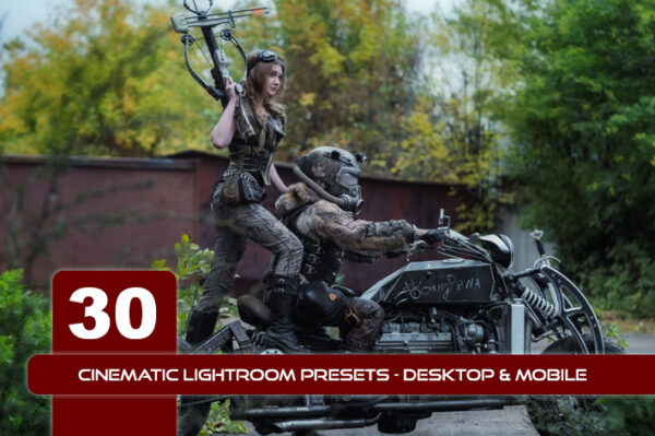 30 پریست لایت روم سینمایی و پریست کمرا راو فتوشاپ Cinematic Lightroom Presets