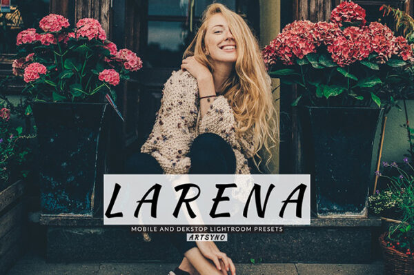20 پریست لایت روم پرتره حرفه ای Larena Lightroom Presets