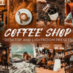 12 پریست لایت روم 2021 رنگ قهوه ای مدرن تم کافی شاپ Coffee Shop Lightroom Presets