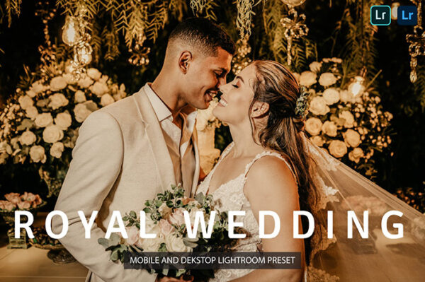 20 پریست لایت روم پرتره حرفه ای تم عکس عروسی Royal Wedding Lightroom Presets