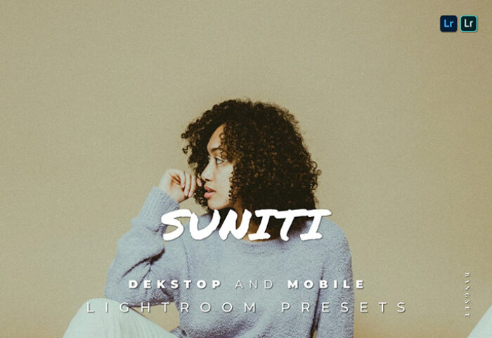 20 پریست لایت روم پرتره فشن حرفه ای Suniti Lightroom Preset