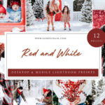 30 پریست لایت روم حرفه ای زمستان و کریسمس Red and White Lightroom Presets
