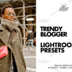 12پریست لایت روم اینستاگرام تم شیک پوش Lightroom Presets Trendy Blogger
