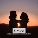 20 پریست لایت روم 2022 افکت تم عشق Love Lightroom Presets