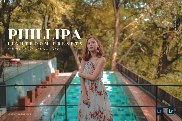 20 پریست لایت روم 2022 سینماتیک حرفه ای فضای باز Phillipa Lightroom Presets