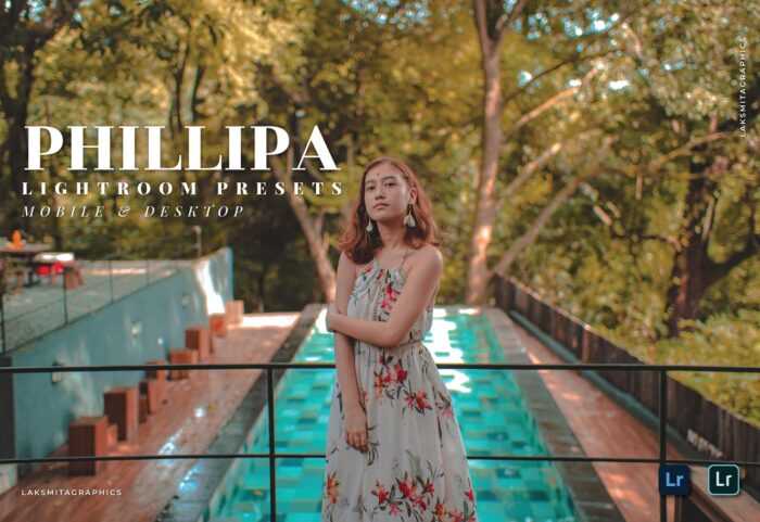 20 پریست لایت روم 2022 سینماتیک حرفه ای فضای باز Phillipa Lightroom Presets