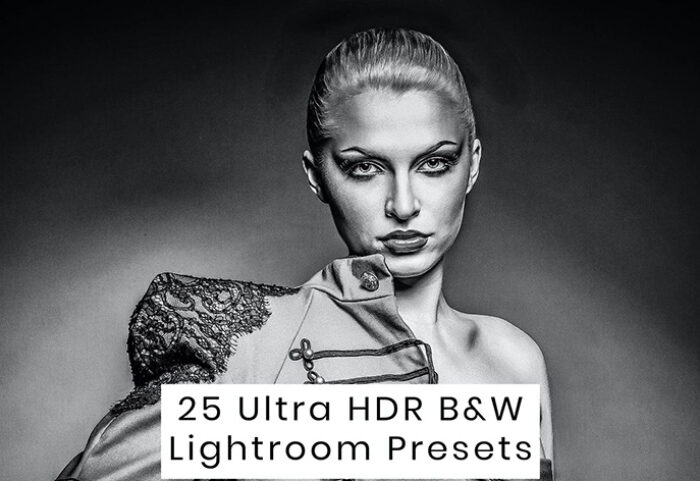 25 پریست لایت روم HDR سیاه و سفید حرفه ای Ultra HDR B&W Lightroom Presets