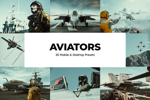 120 پریست لایت روم و لات رنگی و پریست کمرا راو فتوشاپ تم خلبان Aviators Lightroom Presets LUTs