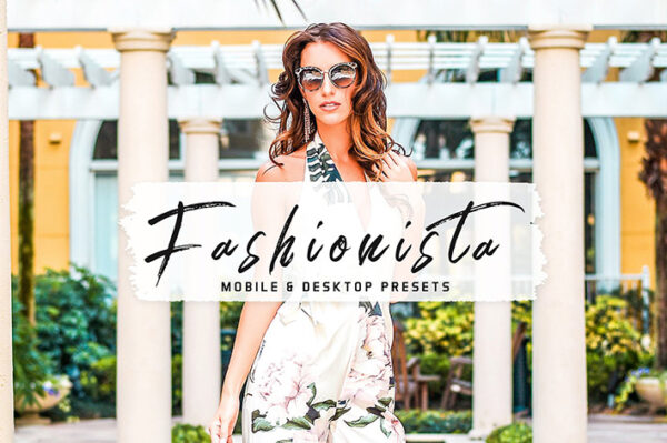 40 پریست لایت روم اینستاگرام فشن و پریست کمرا راو و اکشن فتوشاپ Fashionista Lightroom Presets