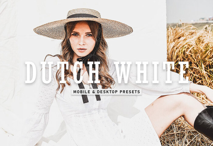 40 پریست لایت روم پرتره فشن و پریست کمرا راو و اکشن فتوشاپ Dutch White Lightroom Presets
