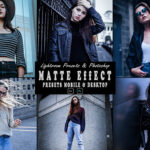 9 پریست لایت روم عکس فشن و اکشن فتوشاپ Matte Effect Tone Photoshop Action Lightrom Preset