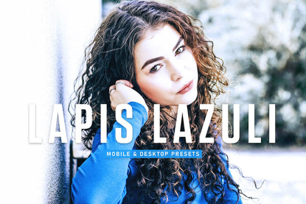 40 پریست لایت روم پرتره و پریست کمرا راو و اکشن فتوشاپ تم لاجوردی Lapis lazuli Lightroom Presets