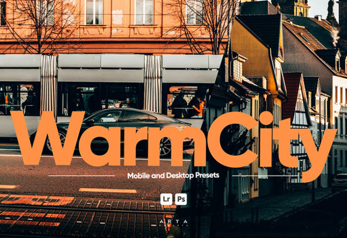 8 پریست لایت روم 2022 عکاسی شهری ARTA Warm City Presets for Lightroom