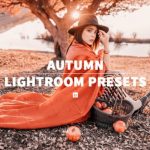 30 پریست لایت روم 2022 فوق حرفه ای تم پاییز زیبا AUTUMN Lightroom Presets